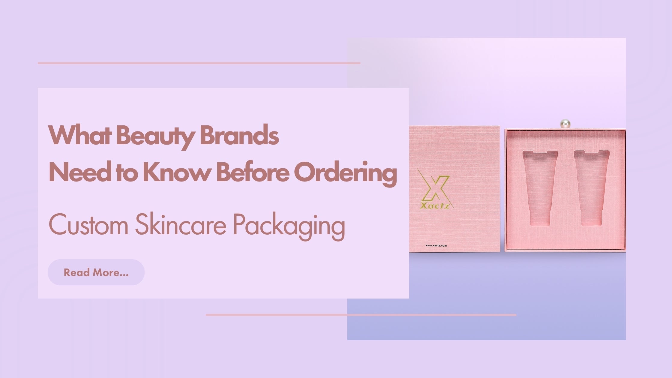 Xactz Blog 20 Banner custom skincare packaging pink textured drawer box open with gold foil logo revealing two skincare tubes in a precision fitted pink card tray