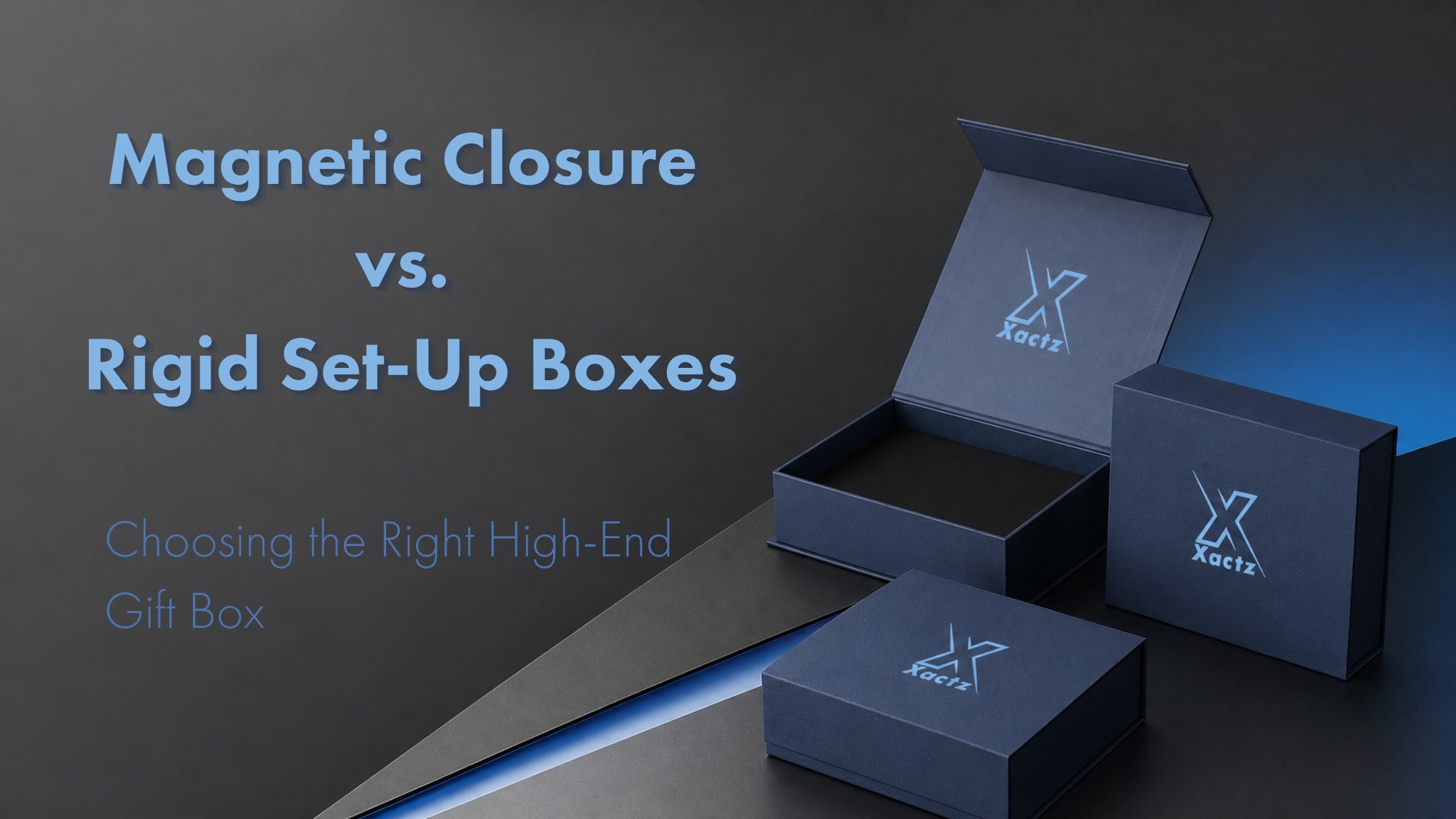 Custom dark blue gift boxes displayed with text reading Magnetic Closure vs. Rigid Set-Up Boxes: Choosing the Right High-End Gift Box.