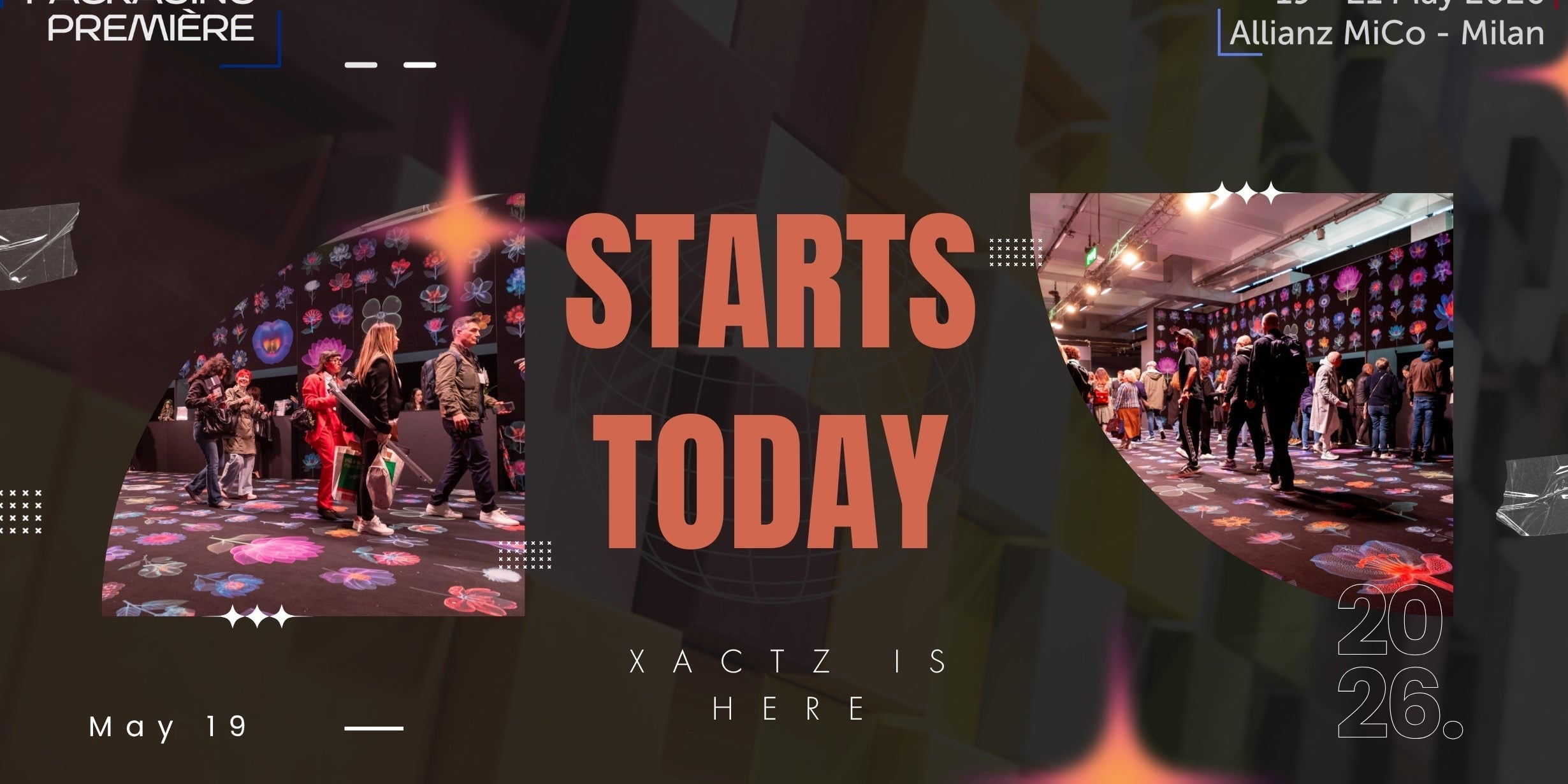 Packaging Première Milan 2026 starts today May 19 — Xactz is here at Allianz MiCO Milan 19–21 May 2026 luxury packaging exhibition