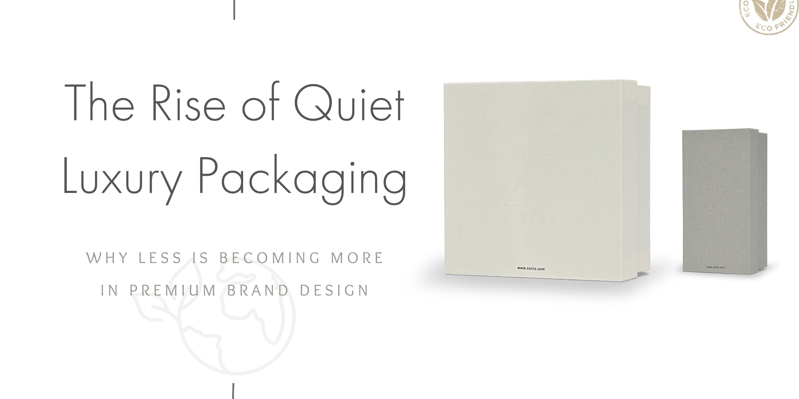 Xactz quiet luxury packaging design featuring minimalist uncoated paper rigid boxes with blind debossing on a clean white background