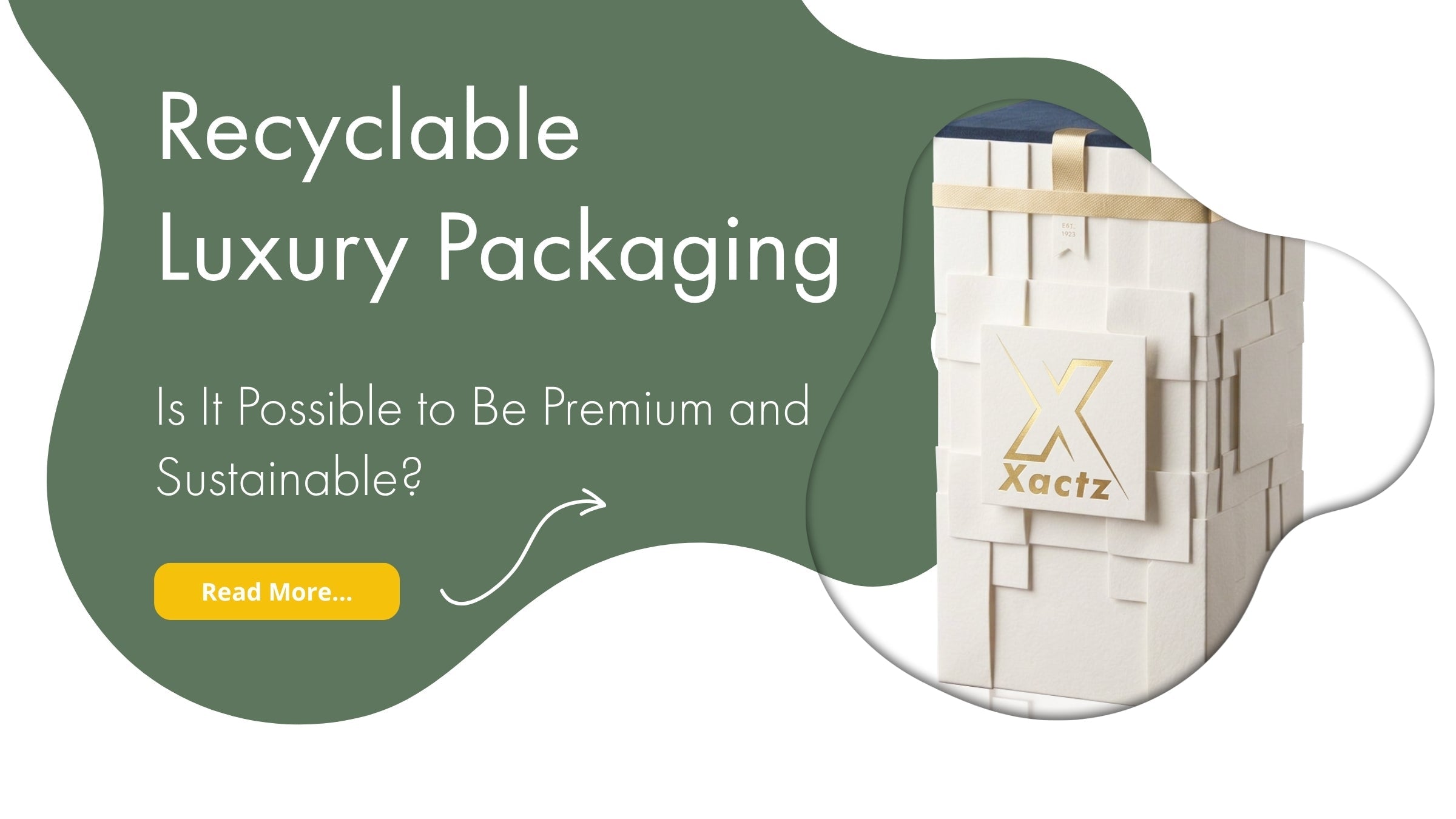Xactz blog banner recyclable luxury rigid box white textured wrap gold foil logo ribbon sustainable premium packaging manufacturer