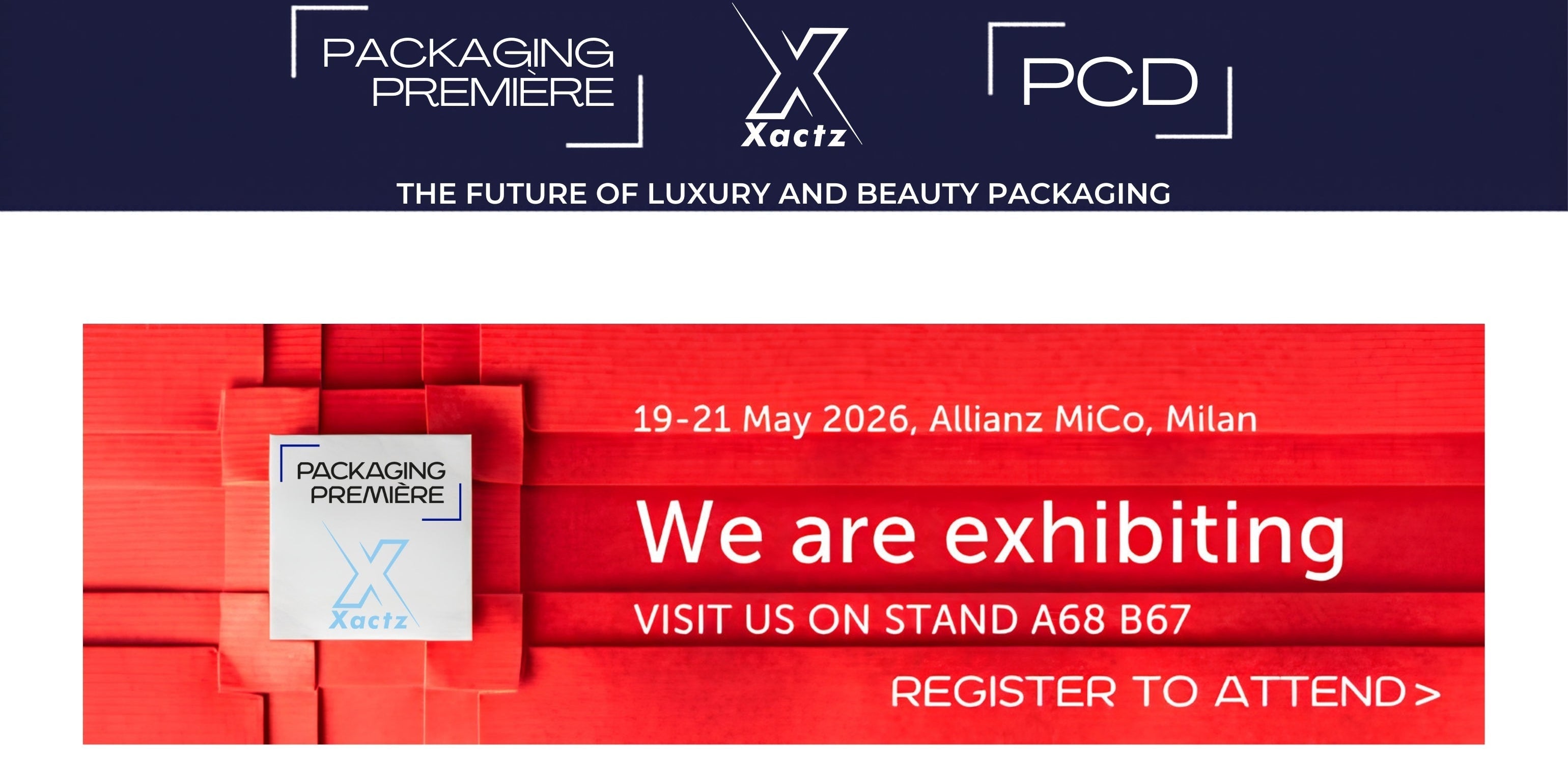 Xactz at Packaging Première Milano 2026, Meet Us at Stand A68 B67, Allianz MiCo