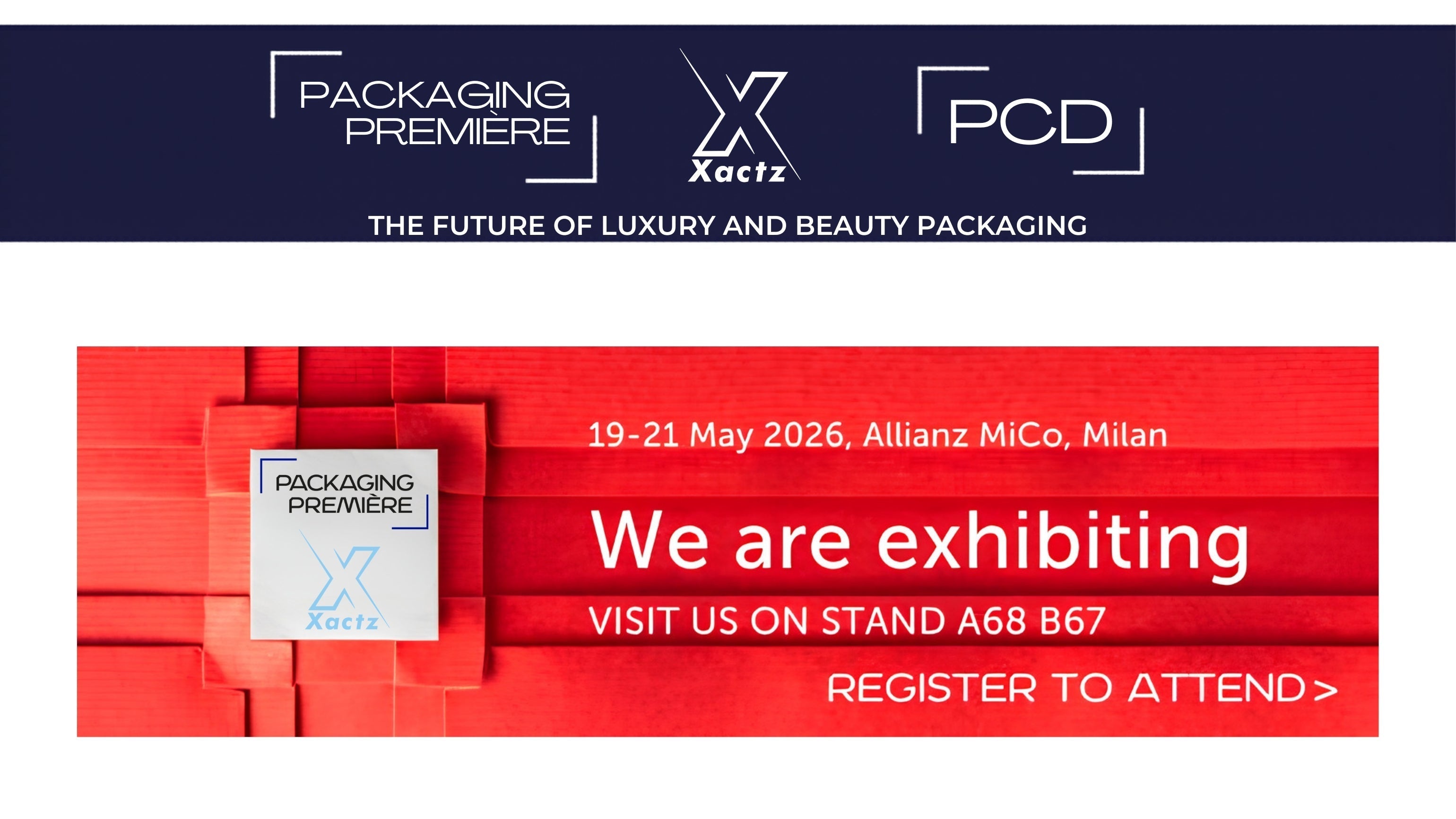 Xactz at Packaging Première Milano 2026, Meet Us at Stand A68 B67, Allianz MiCo