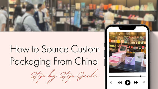 Xactz Blog 16 banner, How to Source Custom Packaging From China Step-by-Step Guide with luxury packaging display and mobile video.